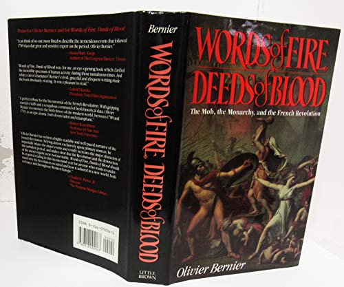 cover image Words of Fire, Deeds of Blood: The Mob, the Monarchy, and the French Revolution