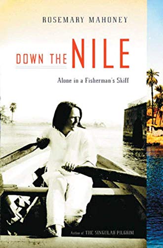 cover image Down the Nile: Alone in a Fisherman's Skiff