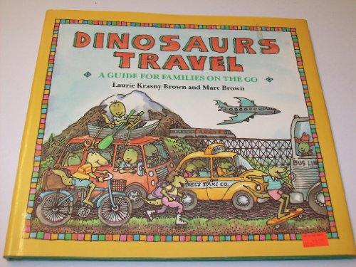 cover image Dinosaurs Travel: A Guide for Families on the Go
