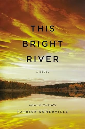 cover image This Bright River