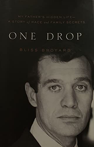 cover image One Drop: A True Story of Family, Race, and Secrets