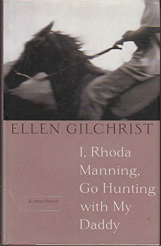cover image I, RHODA MANNING, GO HUNTING WITH MY DADDY