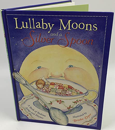 cover image Lullaby Moons and a Silver Spoon
