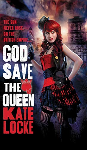 cover image God Save the Queen: 
The Immortal Empire, Book 1