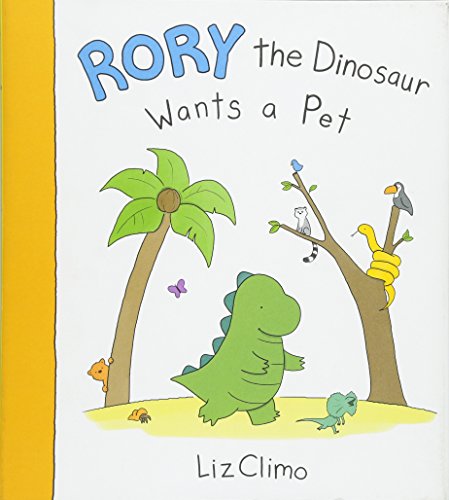 cover image Rory the Dinosaur Wants a Pet