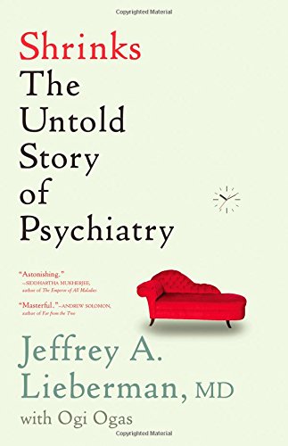 cover image Shrinks: The Untold Story of Psychiatry