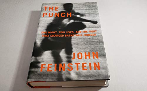 cover image THE PUNCH: One Night, Two Lives, and the Fight That Changed Basketball Forever