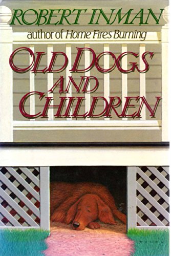 cover image Old Dogs and Children