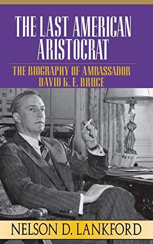 cover image The Last American Aristocrat
