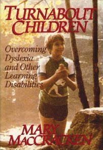 cover image Turnabout Children: Overcoming Dyslexia and Other Learning Disabilities