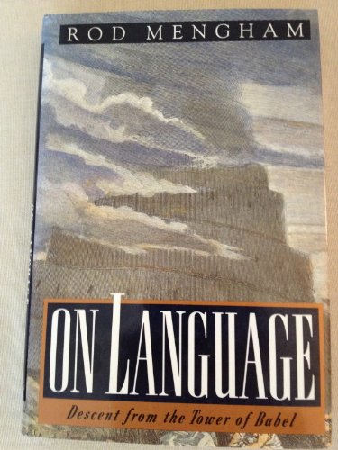 cover image On Language: Descent from the Tower of Babel
