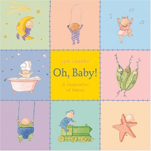 cover image Oh, Baby!: A Celebration of Babies
