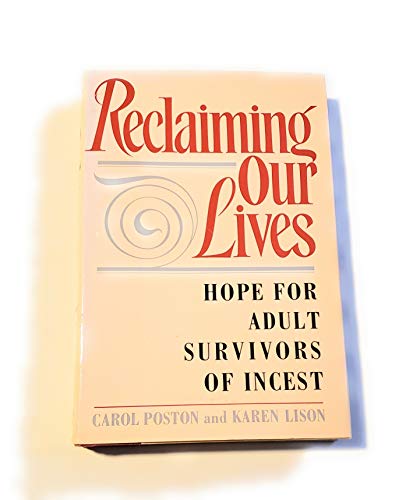 cover image Reclaiming Our Lives: Hope for Adult Survivors of Incest