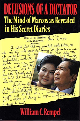 cover image Delusions of a Dictator: The Mind of Marcos as Revealed in His Secret Diaries