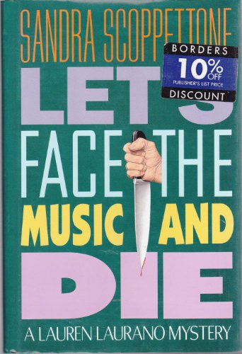 cover image Let's Face the Music and Die: A Lauren Laurano Mystery