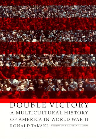 cover image Double Victory: A Multicultural History of America in World War II