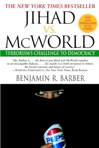 cover image Jihad vs. McWorld: Terrorism's Challenge to Democracy