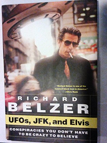 cover image UFOs, JFK, and Elvis: Conspiracies You Don't Have to Be Crazy to Believe