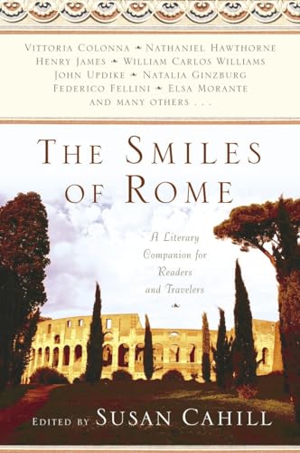 cover image The Smiles of Rome: A Literary Companion for Readers and Travelers