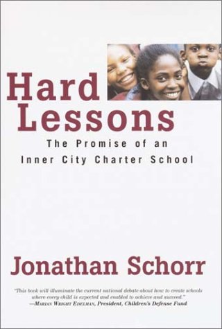 cover image HARD LESSONS: The Promise of an Inner City Charter School