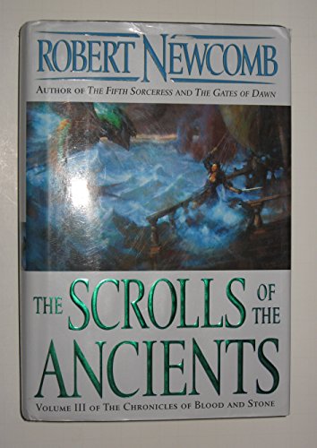 cover image The Scrolls of the Ancients: Volume III of the Chronicles of Blood and Stone