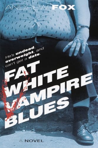 cover image FAT WHITE VAMPIRE BLUES