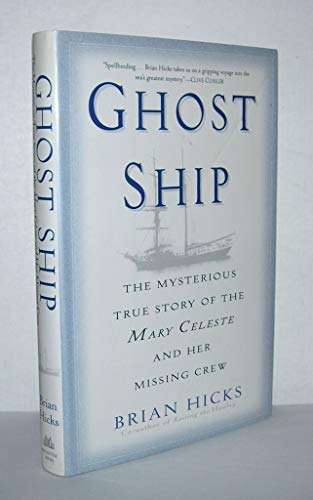 cover image GHOST SHIP: The Mysterious True Story of the Mary Celeste and Her Missing Crew