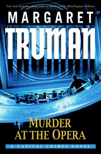 cover image Murder at the Opera: A Capital Crimes Novel
