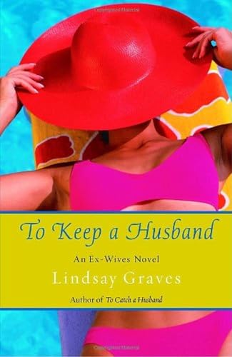 cover image To Keep a Husband: An Ex-Wives
\t\t  Novel