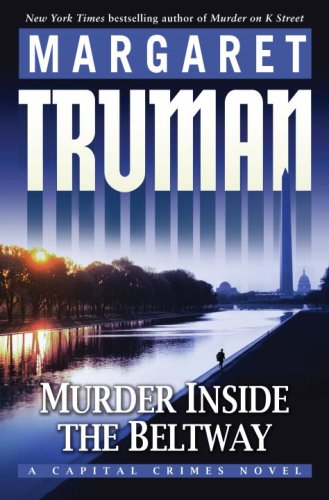 cover image Murder Inside the Beltway: A Capital Crimes Novel