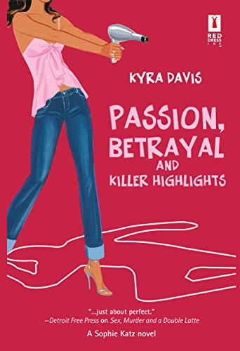 cover image Passion, Betrayal and Killer Highlights