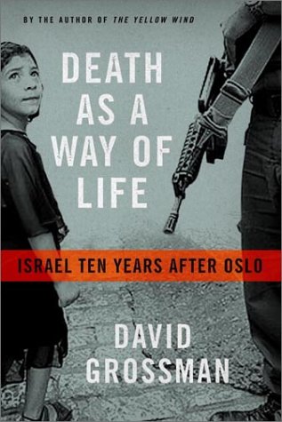 cover image DEATH AS A WAY OF LIFE: Israel Ten Years After Oslo