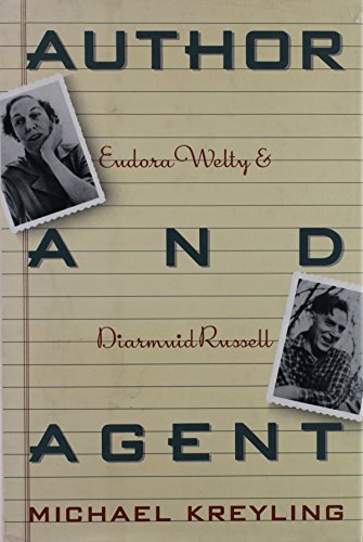 cover image Author and Agent: Eudora Welty and Diarmuid Russell