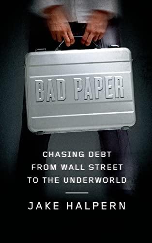 cover image Bad Paper: Chasing Debt from Wall Street to the Underworld