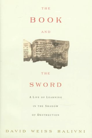 cover image The Book and the Sword: A Life of Learning in the Throes of the Holocaust