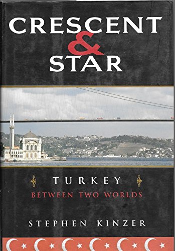 cover image CRESCENT AND STAR: Turkey Between Two Worlds