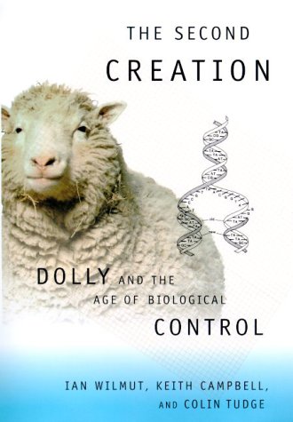 cover image Second Creation: Dolly and the Age of Biological Control