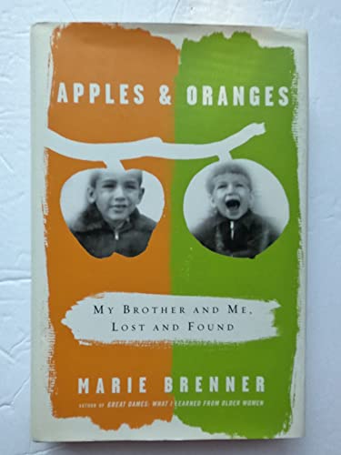 cover image Apples & Oranges: My Brother and Me, Lost and Found