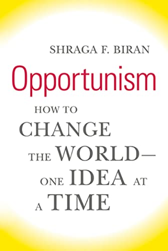 cover image Opportunism: How to Change the World One Idea at a Time