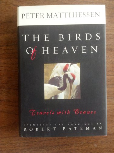 cover image THE BIRDS OF HEAVEN: Travels with Cranes