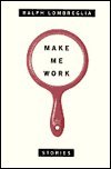 cover image Make Me Work: Stories