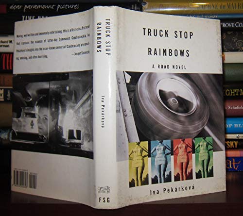 cover image Truck Stop Rainbows: A Czech Road Novel
