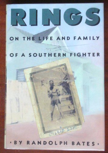 cover image Rings: On the Life and Family of a Southern Fighter