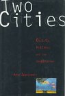 cover image Two Cities: On Exile, History, and the Imagination