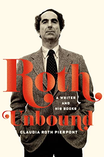 cover image Roth Unbound: A Writer and His Books 