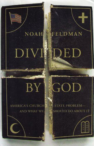 cover image Divided by God: America's Church-State Problem—and What We Should Do About It