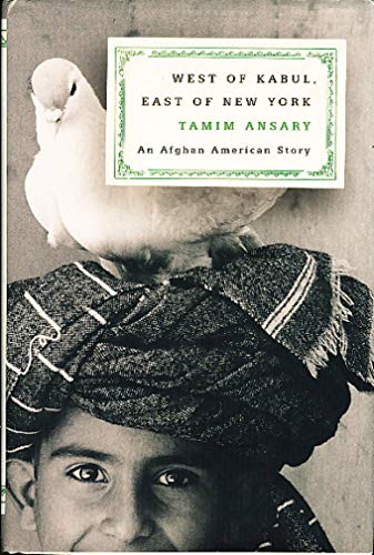 cover image WEST OF KABUL, EAST OF NEW YORK: An Afghan American Journey