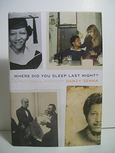 cover image Where Did You Sleep Last Night?: A Personal History