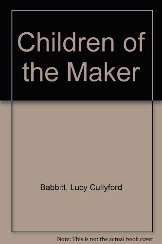 cover image Children of the Maker