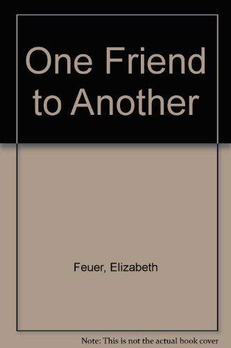 cover image One Friend to Another